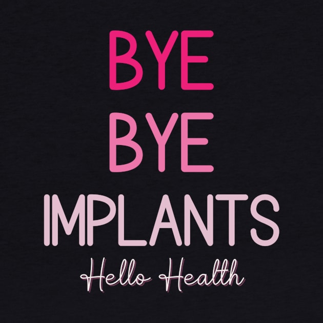 Bye Bye Implants Hello Health by A Magical Mess